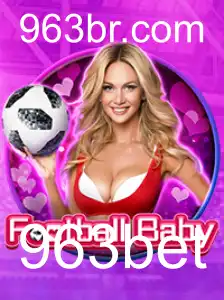 Explorando o Excitante Mundo de FootballBaby e 963bet